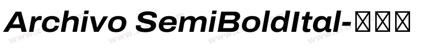 Archivo SemiBoldItal字体转换